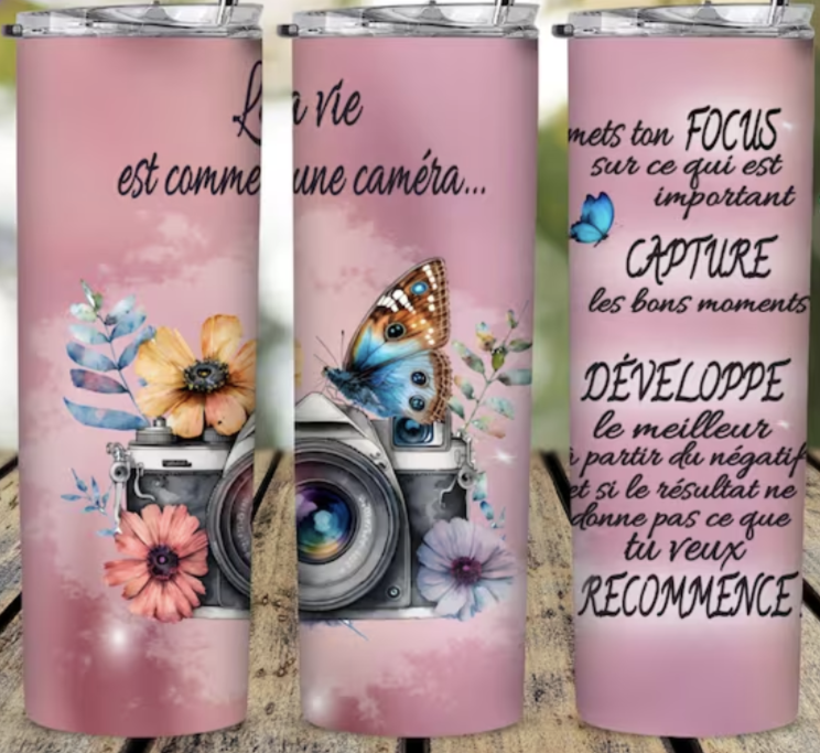 Tumbler Focus la vie, capture, développe, recommence